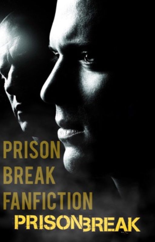 Prison break fan fiction by TEENWOLFPRISONBREAK