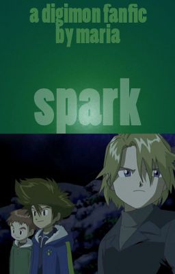 Spark (Digimon FanFic Pt 5) cover