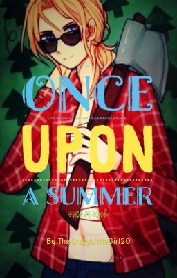 Once Upon a Summer [2p Canada x Reader] [Completed] cover