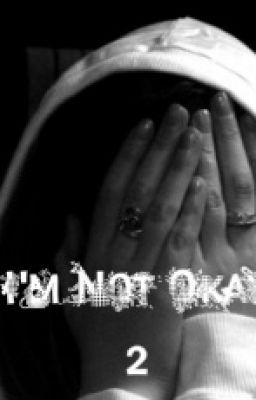 I'm Not Okay 2 cover