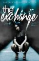 The Exchange by VanessaTheAuthor