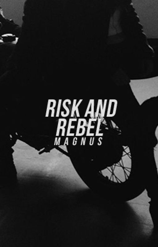 Risk and Rebel by concussive