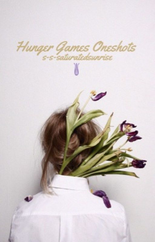 The Hunger Games Oneshots | ✓ by 4getmenever