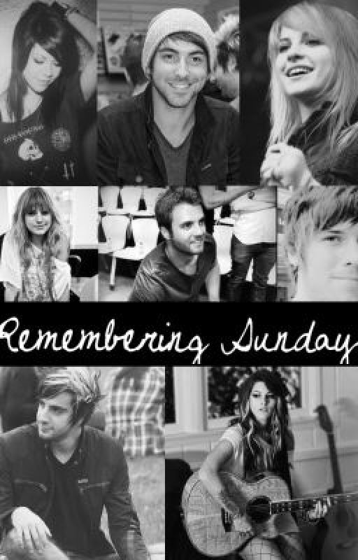 Remembering Sunday (An all time low/paramore/we are the in crowd fanfic) by AllyL29