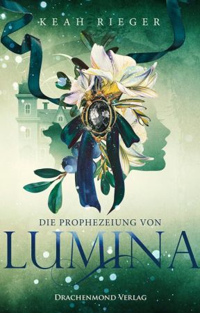 Die Prophezeiung von Lumina (Leseprobe) by monsterzeilen