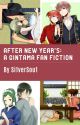 After New Year's: A Gintama Fanfic by Si1verSou1