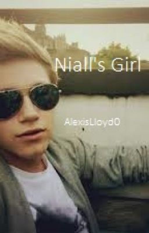 Niall's Girl by AlexisLloyd0