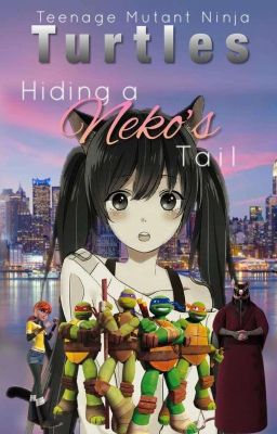 Hiding A Neko's Tail (TMNT) cover