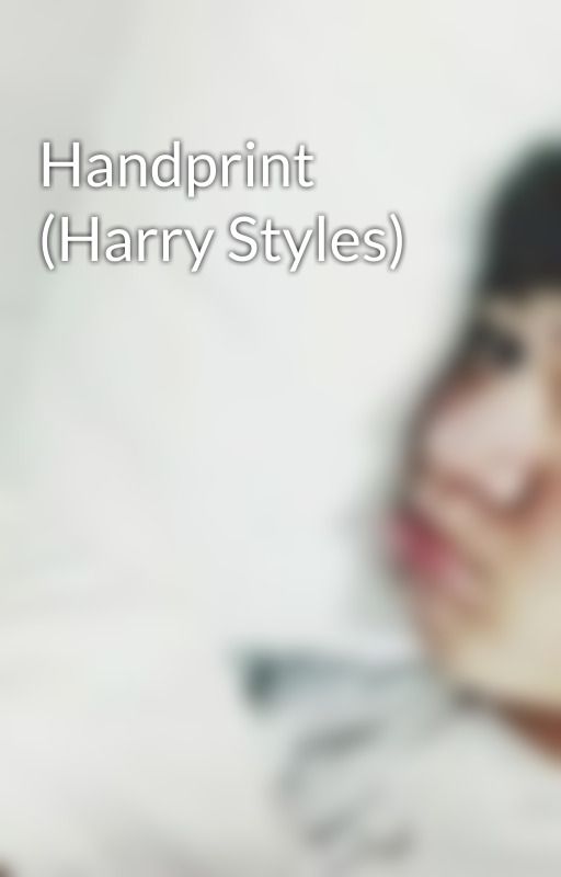 Handprint (Harry Styles) by onenightstyles