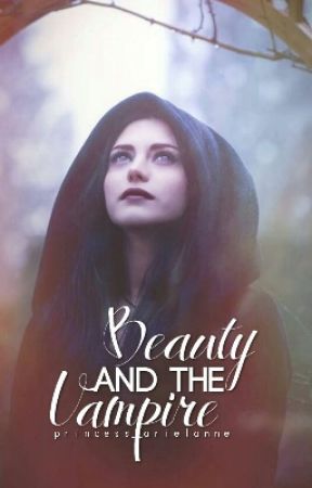 Beauty And The Vampire: It All Started With A Rose #1  by aflowerwithwords