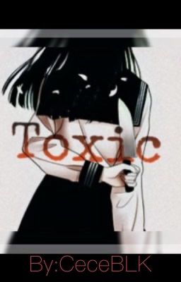 Toxic [SamgladiatorXReader]  cover