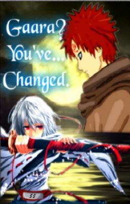 You've... changed. (naruto fanfic) cover