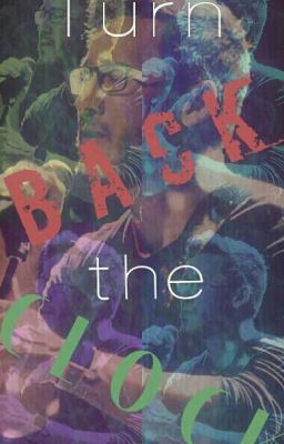 Turn Back the Clock (Markiplier × Reader) [~COMPLETED~] cover