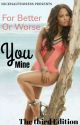 You Mine || For Better Or Worse  by nickisauthoress