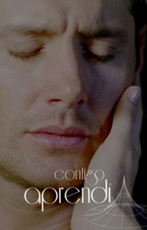 Contigo Aprendí | Dean Winchester  by galgablanca