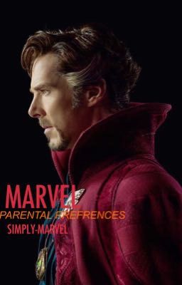 Marvel Parental Prefrences/Imagines  cover