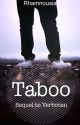 Taboo (Verboten sequel) (Jalex) by Cordelia-Rose