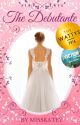 The Debutante (Season Series #2) by MissKatey