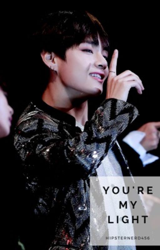 You're My Light (A BTS V-Hope Fanfiction) by hipsternerd456