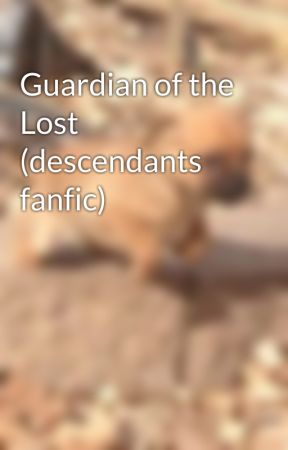 Guardian of the Lost (descendants fanfic) by glowinggemma