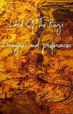 Lord Of The Rings Imagines And Preferences cover