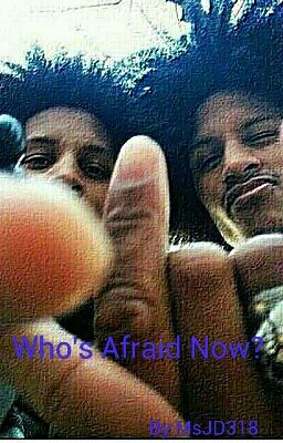 Who's Afraid Now? ✔ cover