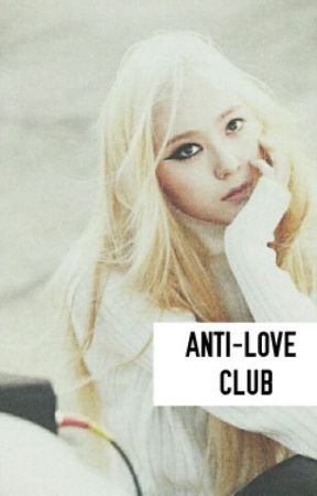 ANTI-LOVE CLUB by snowlli