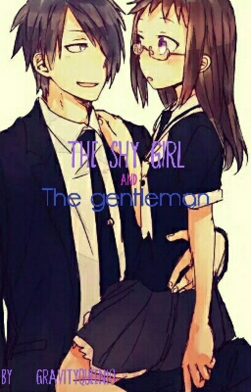 The Shy Girl And The Gentlemen (TsugumixAkane Fanfiction) by GravityQueen10