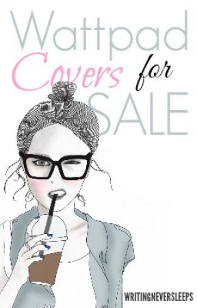 Wattpad Covers For Sale by WritingNeverSleeps