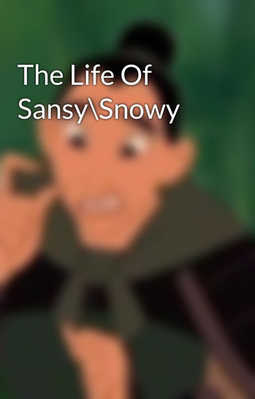 The Life Of Sansy\Snowy by MudkipMafia