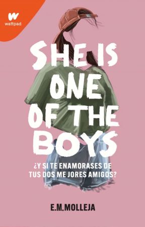 She is One of the Boys [Versión borrador] [Disponible En Papel] by EMMolleja