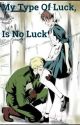 GerIta ; My Type Of Luck, Is No Luck by GalaxiesStars