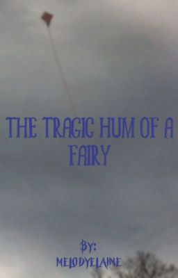 The Tragic Hum Of A Fairy (NaLu Fanfic) cover