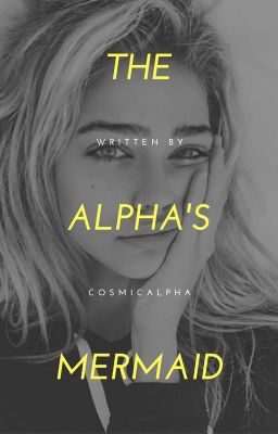 The Alpha's Mermaid [COMPLETE] cover