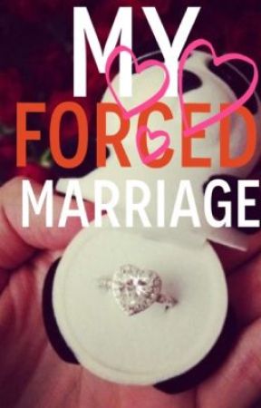 My Forced Marriage by AyshunChar