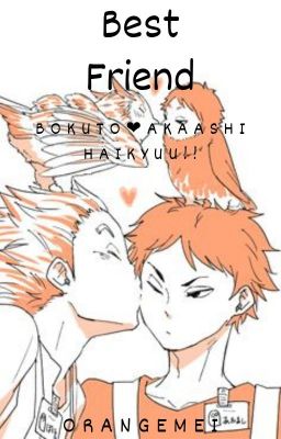 Bokuto x Akaashi ➳ Best Friend (Haikyuu!!) cover