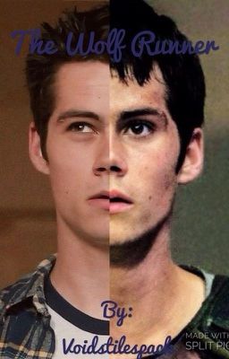 The Wolf Runner (maze runner/teen wolf) cover