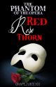 Red Rose Thorn (Phantom Of The Opera) (Complete) by GrapeJuice1011