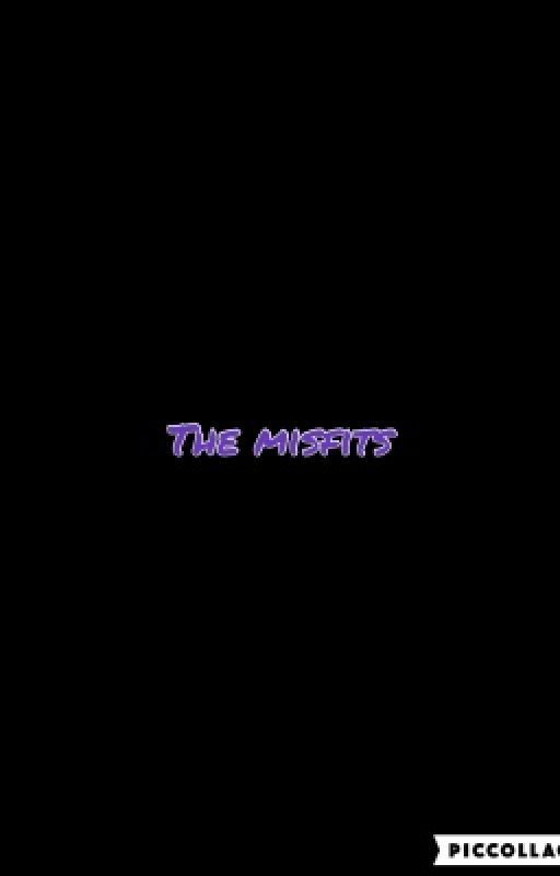 The Misfits (YouTube Fanfic) by Phoebe_R5er