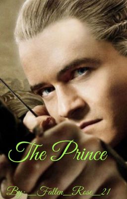 The Prince ( A Legolas Fan Fic) cover