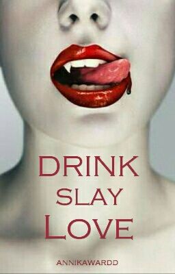 Drink, Slay, Love cover