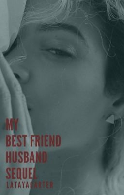 My Best Friends Husband Sequel  cover