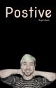 Positive (JackSepticEye x Reader) by SeptiSam