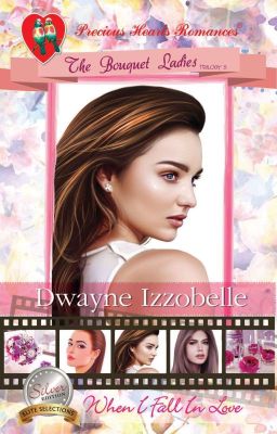 When I Fall In Love  (The Bouquet Ladies Trilogy Book 3) cover