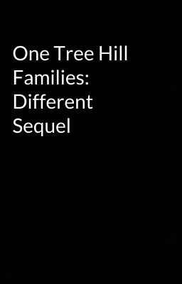 One Tree Hill Families: Different Sequel cover