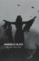 Annabelle Black  [Book 3] by Insanity69