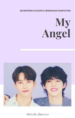 My Angel || SVT JeongCheol cover