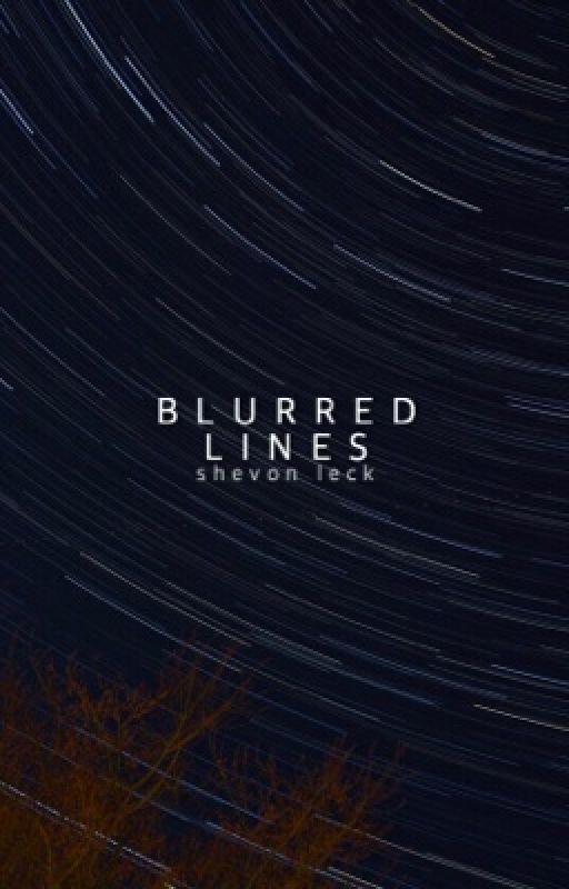 Blurred Lines | ✓ [1st Edition] by shevvie