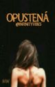 Opustená by infinityvibes