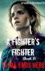 A Fighter's Fighter (Book 3)